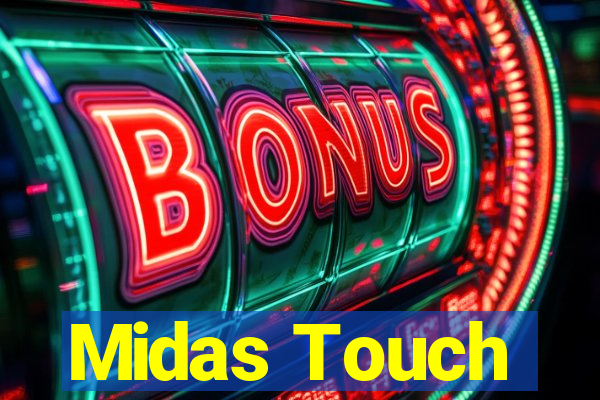 Midas Touch